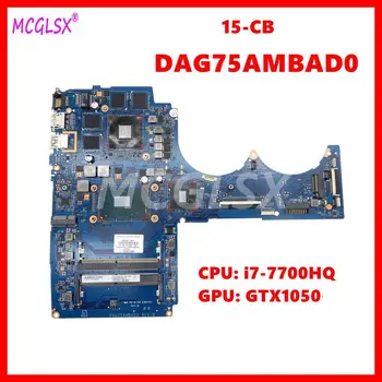 DAG75AMBAD0 С процессором: i7-7700HQ Графический процессор: Материнская плата ноутбука GTX1050 для HP Pavilion 15-CB Материнская плата ноутбука 926304-601 Протестирована нормально